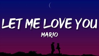 Mario - Let Me Love You (Lyrics)