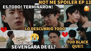 ES TODO! TERMINARON! LO DESCUBRIO TODO #SEAN #Notme EP12 SPOILER #ออฟกัน #Offgun #NotMeSeriesEP11