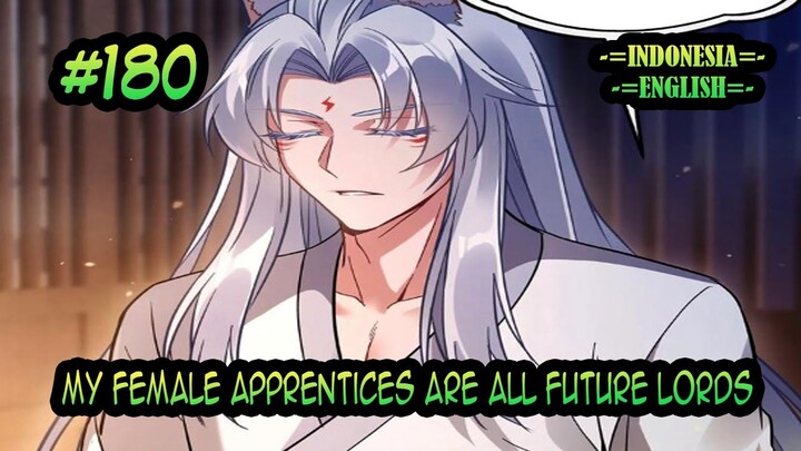 My Female Apprentices Are All Future Lords ch 180 [Indonesia - English]