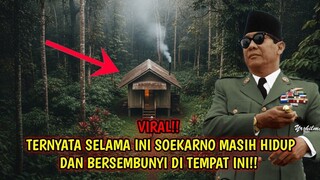 Soekarno Masih Hidup Di Tahun 2025? Ternyata Bersembunyi Di Tempat Ini!!