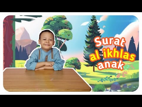 SURAT AL-IKHLAS ANAK