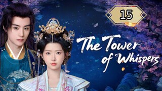 15  低语之塔 Dīyǔ zhī tǎ [ Tower of Gossip]... 🇨🇳
