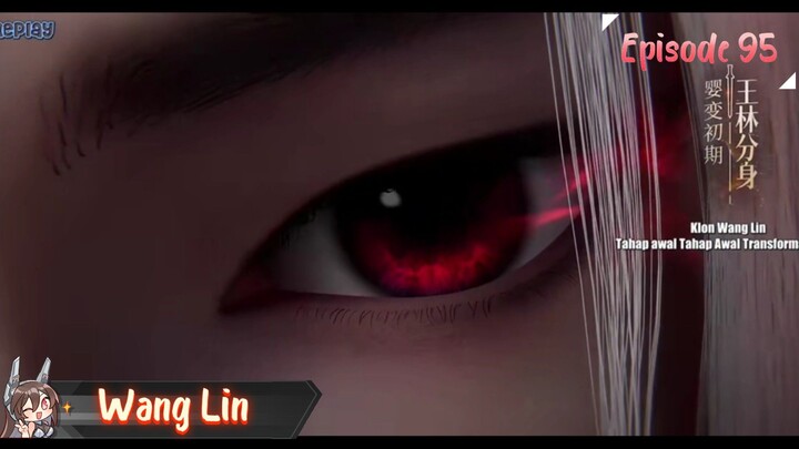 Renegade Immortal Eps 95 | Sub Indo