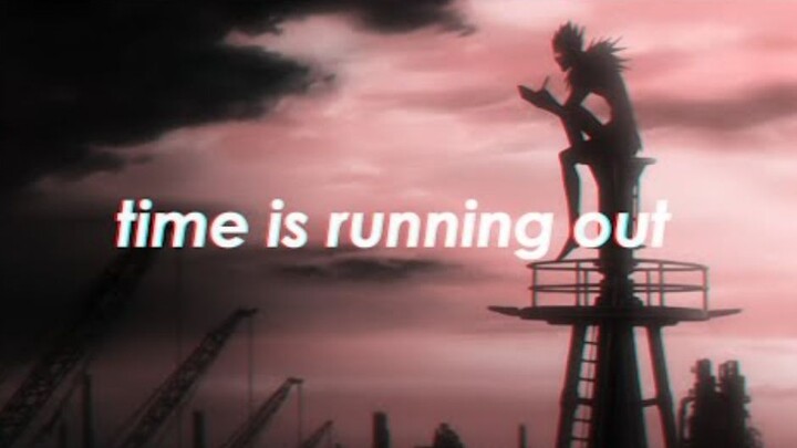 Death Note「AMV」- time is running out