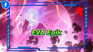 [EVA / Epik] Selamat Tinggal, EVA_1