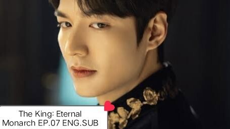 The King: Eternal Monarch EP.07 ENG SUB