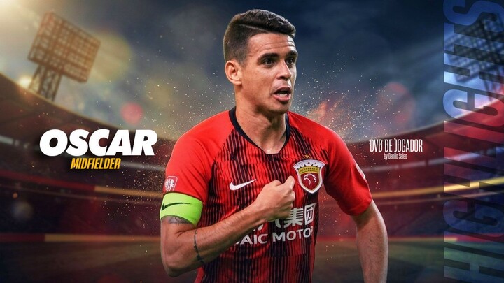 OSCAR - MIDFIELDER - SHANGHAI PORT (CHI) - HIGHLIGHTS