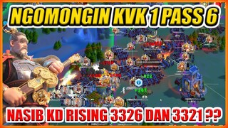 NGOMONGIN WAR KVK 1 PASS 6 NASIB RISING KINGDOM 3326 DAN 3321