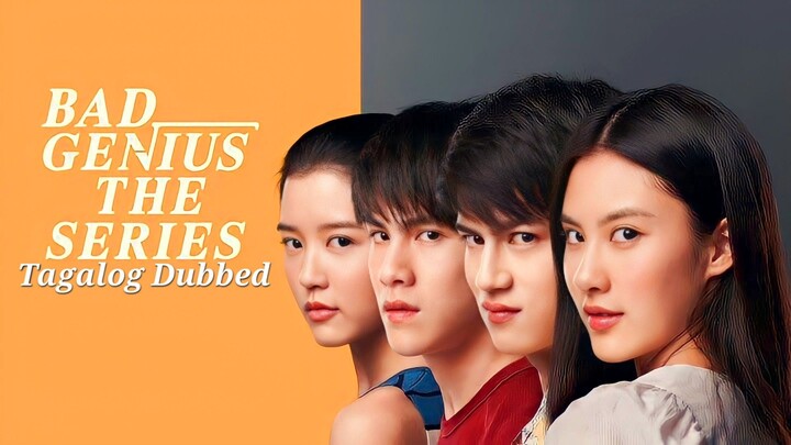 Bad Genius: The Series (Tagalog Dubbed) Final Episode 12