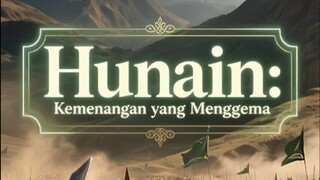 Perang HUNAIN Strategi Rasullullah
