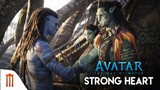 Avatar : The Way Of Water | อวตาร: วิถีแห่งสายน้ำ - Strong Heart [ซับไทย]