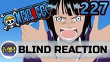 One Piece Episode 227 Blind Reaction - NOOOOOOO!!!!!