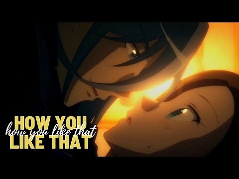 My Next life as a villainess「AMV」- How you like that