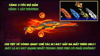 FREE FIRE | VÒNG QUAY CHẾ TÁC M1887 MỚI SẮP RA MẮT TRÊN OB31 -  M1887 MẠNH NHẤT ?