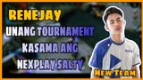 RENEJAY UNANG LABAN SA TOURNAMENT KASAMA ANG BAGONG TEAM NIYA | NXP SALTY VS BNP | MLBB!