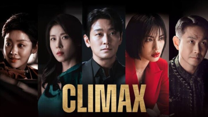 CLIMAX (2026) EPISODE 2 ENG SUB