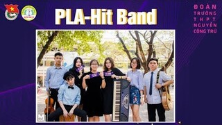 [XNN20 - THPT Nguyễn Công Trứ] - QUÁN QUÂN NCT'S GOT TALET - PLA-HIT BAND