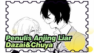 [Penulis Anjing Liar/Animasi] Dazai&Chūya - PRESENT