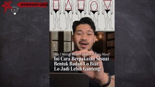 Ada 5 Bentuk Badan Cowok, Lo Yang Mana? Ini Cara Berpakaian Sesuai Bentuk Badan Lo Biar Lo Jadi Lebi