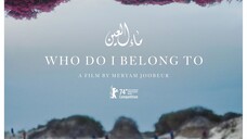 مدبلجة عربية Who Do I Belong To (2024)