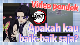 [Demon Slayer] Video pendek | Apakah kau baik-baik saja?