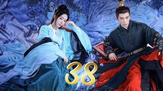 Episode 38 [2024] [Chinese]