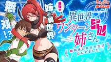 [Tập 4] Chị gái One Turn Kill ở dị giới ~ Bắt đầu cuộc sống dị giới cùng chị gái 2023 [Vietsub]