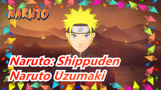 [Naruto: Shippuden] Naruto Uzumaki: Aku Pria yang Paling Imut