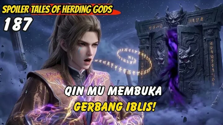 Qin Mu Membuka Gerbang Iblis  -  TOHG 187 spoiler