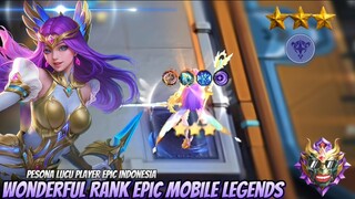 ‼️ WONDERFUL PLAYER EPIC AMAZING MOBILE LEGENDS BANG BANG 🔥~Part 3