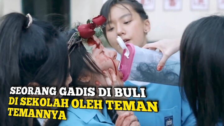 FILM PEMBULLYAN TERPLOTWIST : SEORANG SISWI DI BULI HABIS-HABISAN DI SEKOLAH