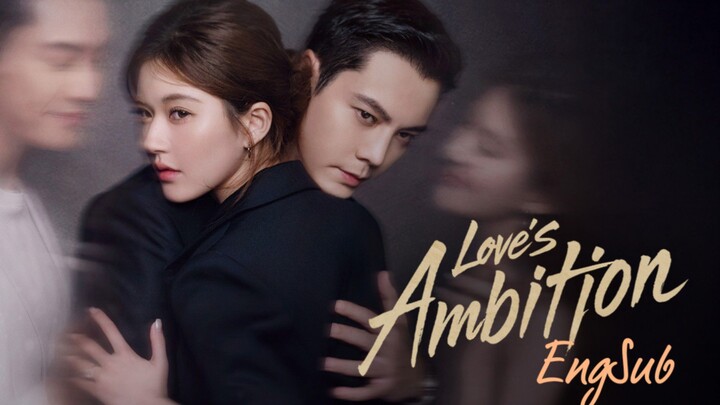 Loves Ambition : Episode 32 Ending Revealed
