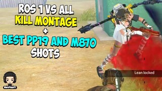 ROS 1 VS ALL KILL MONTAGE | BEST PP19 AND M870 SHOTS (ROS KILL MONTAGE EP. 23)