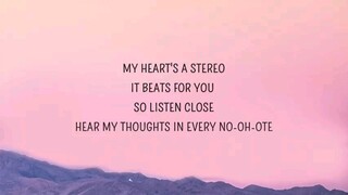 MY HEARTS A STEREO SONG LYRICS