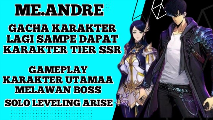 Gacha karakter lagii dan gameplay Melawan boss baruu di game solo leveling arise