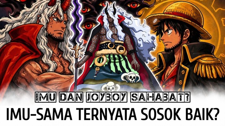 Plot Twist! Ternyata Imu-Sama Baik ??? - Teori One Piece