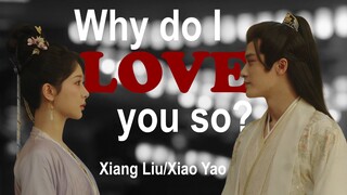 相柳 & 小夭 - 那么爱你为什么 长相思 FMV Xiang Liu & Xiao Yao - Why do I love you so?.. (Lost you forever fmv)