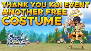 THANKS KOI EVENT FOR FREE COSTUME - RAGNAROK MOBILE