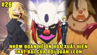 Thất Bại Của Đội Quân Của Ma Vương Leon - Những Gã Hề Xuất Hiện | Tóm Tắt Slime Datta Ken #26