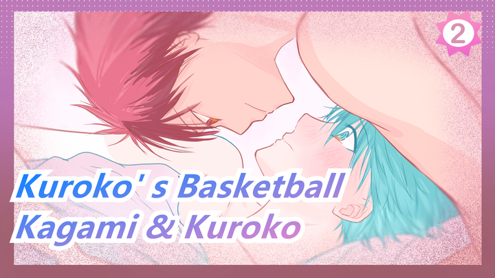 [Kuroko' s Basketball] [Kagami & Kuroko] Makasih_2