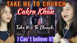 CAKRA KHAN - TAKE ME TO CHURCH I REACTION VIDEO I THIS SO AMAZING