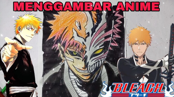 MENGGAMBAR ANIME BLEACH
