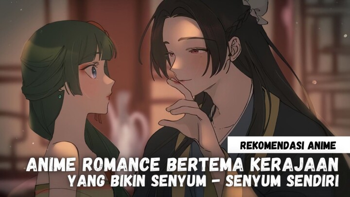 Rekomendasi anime romance bertema kerajaan terbaik (part 3)