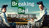 Best series 👍 Breaking Bad ดับเครื่องชน คนดีแตก Season 2 🤩 ซับไทย EP2_3
