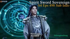 Spirit Sword Sovereign S4 Eps 498 Sub Indo
