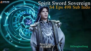 Spirit Sword Sovereign S4 Eps 498 Sub Indo