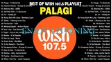 Palagi - by TJ Monterde ｜ BEST OF WISH 107.5 Top Songs 2024 - Best OPM New Songs Pl