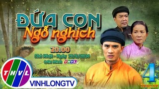 [Trailer] Thế giới cổ tích: Đứa Con Ngỗ Nghịch - Tập 4