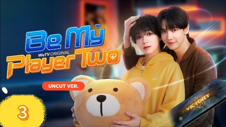 Be My Player Two Episode 3 Eng Sub