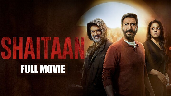 Shaitaan (2024) | Full Movie | In Hindi